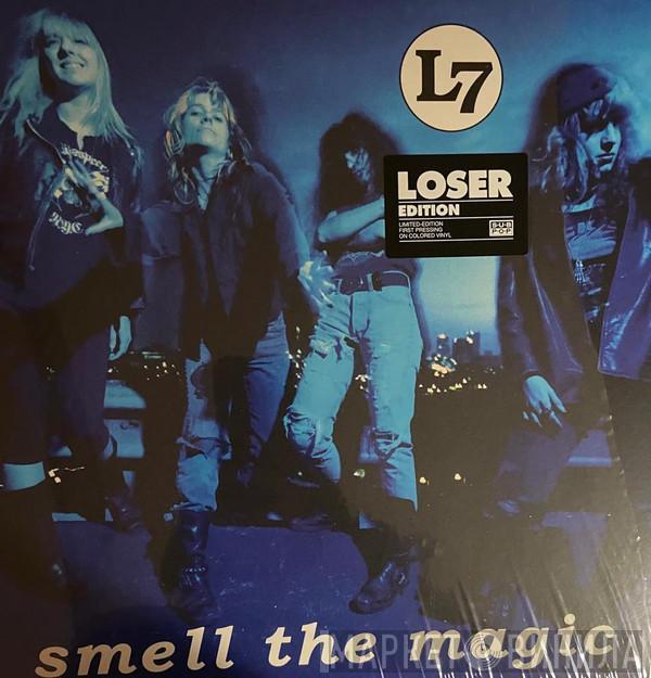 L7 - Smell The Magic