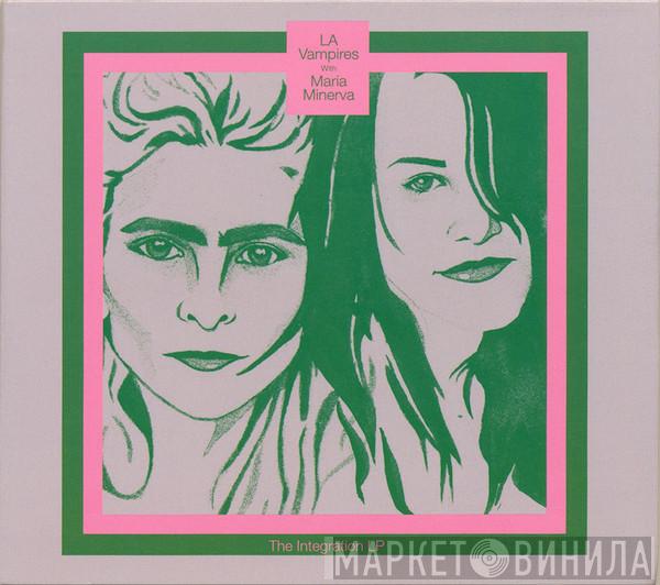 LA Vampires, Maria Minerva - The Integration LP