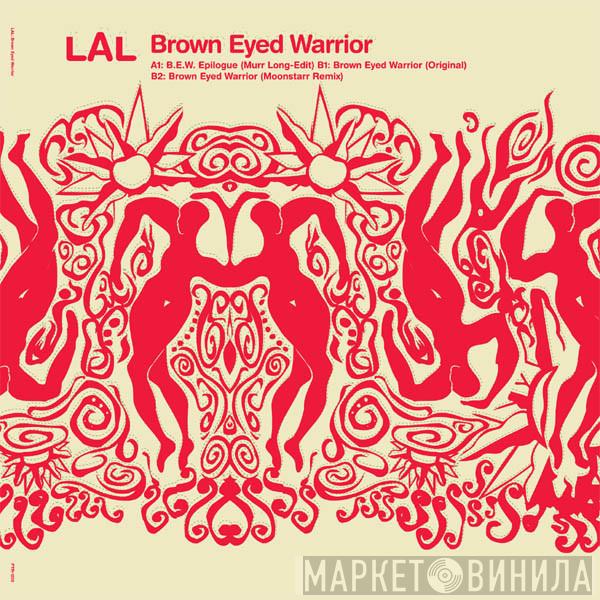 LAL - Brown Eyed Warrior