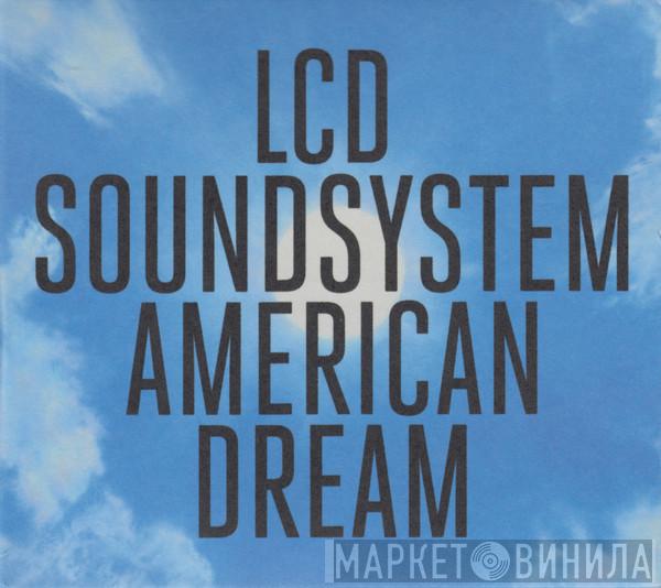  LCD Soundsystem  - American Dream