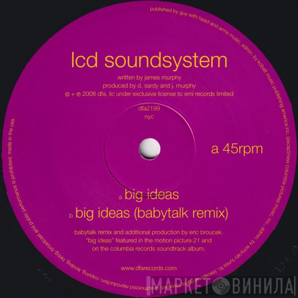  LCD Soundsystem  - Big Ideas