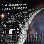  LCD Soundsystem  - Disco Flashback