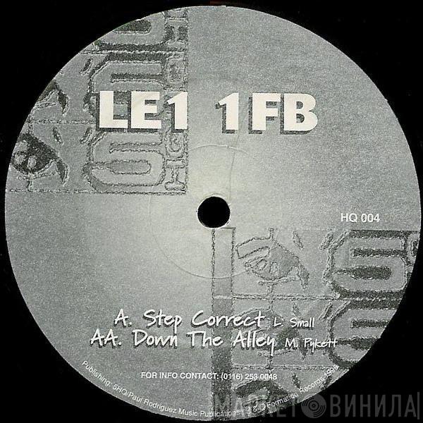 LE1 1FB - Step Correct / Down The Alley