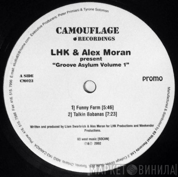 LHK & Alex Moran - Groove Asylum Volume One