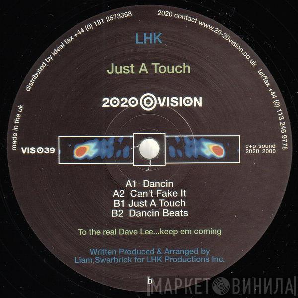 LHK - Just A Touch
