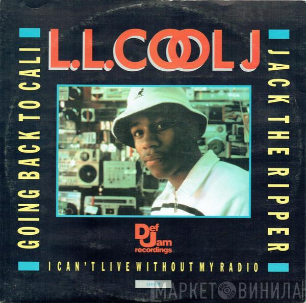 LL Cool J - Going Back To Cali / Jack The Ripper
