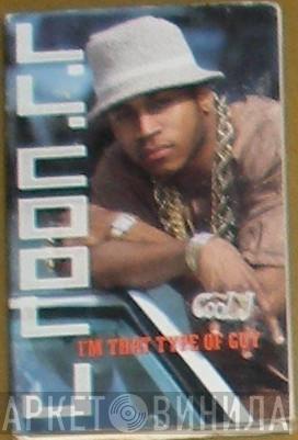  LL Cool J  - I'm That Type Of Guy