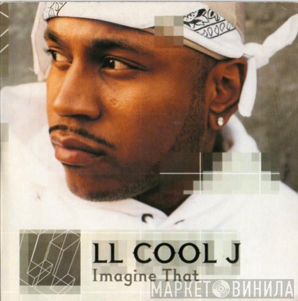 LL Cool J - Imagine That