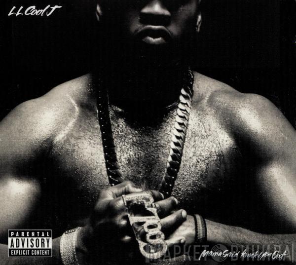  LL Cool J  - Mama Said Knock You Out