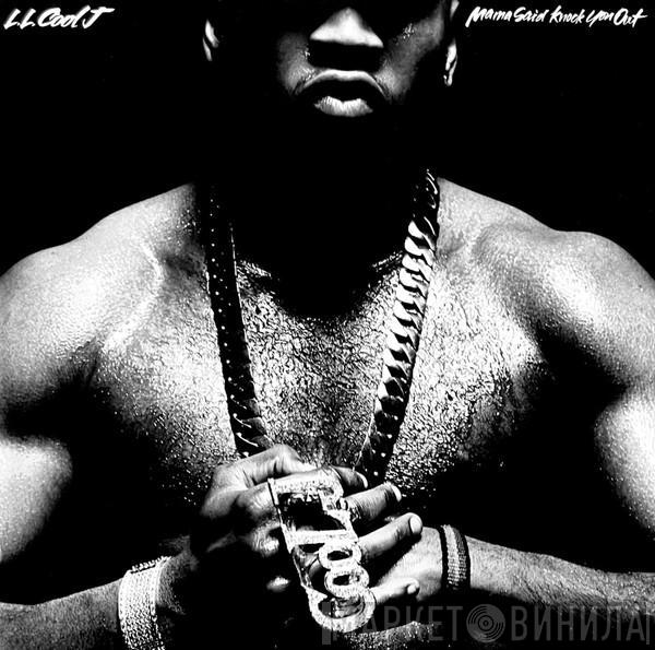  LL Cool J  - Mama Said Knock You Out