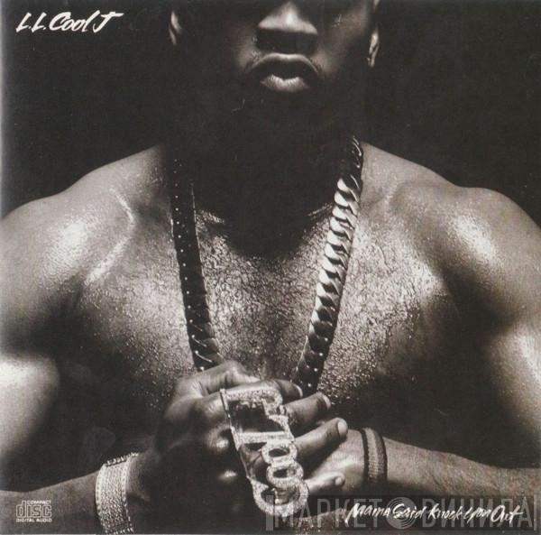  LL Cool J  - Mama Said Knock You Out