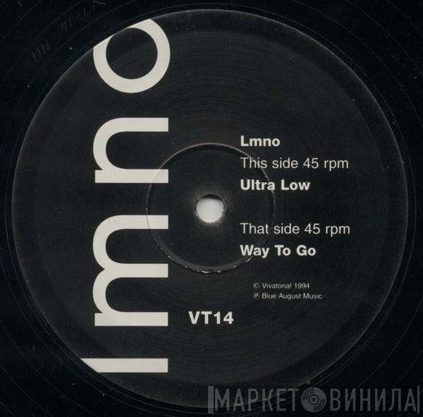 LMNO - Ultra Low / Way To Go