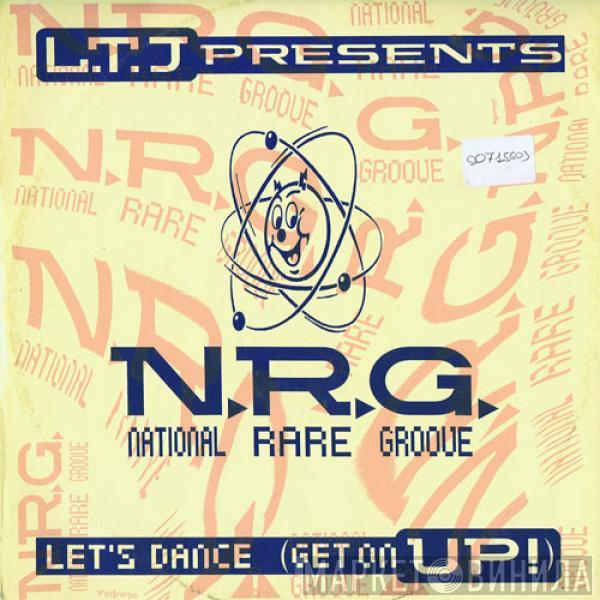 LTJ X-Perience, National Rare Groove - Let's Dance (Get On Up!)