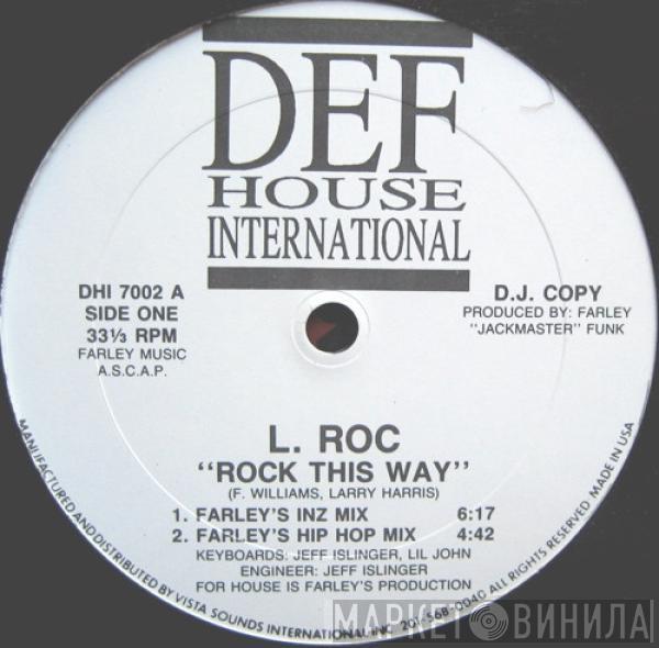 L. Roc - Rock This Way