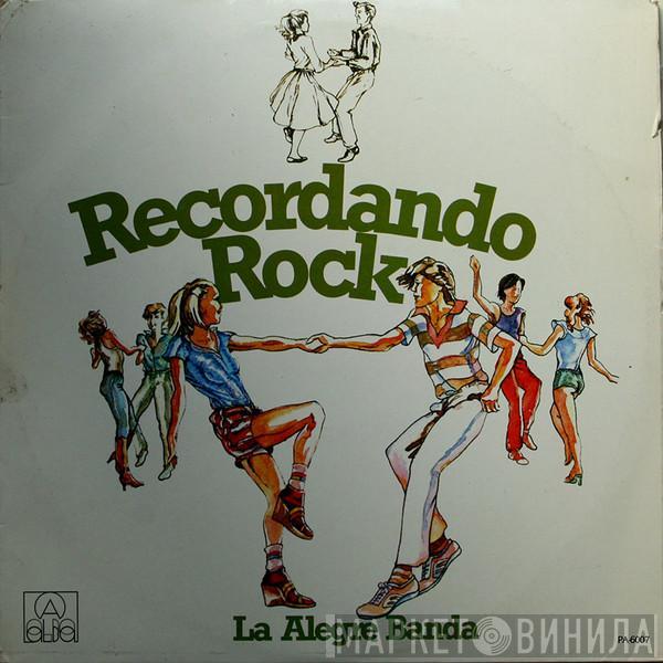 La Alegre Banda - Recordando Rock