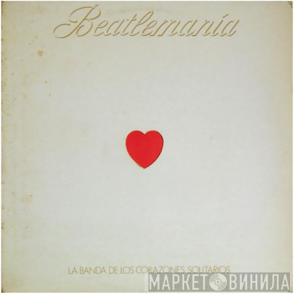 La Banda De Los Corazones Solitarios - Beatlemanía