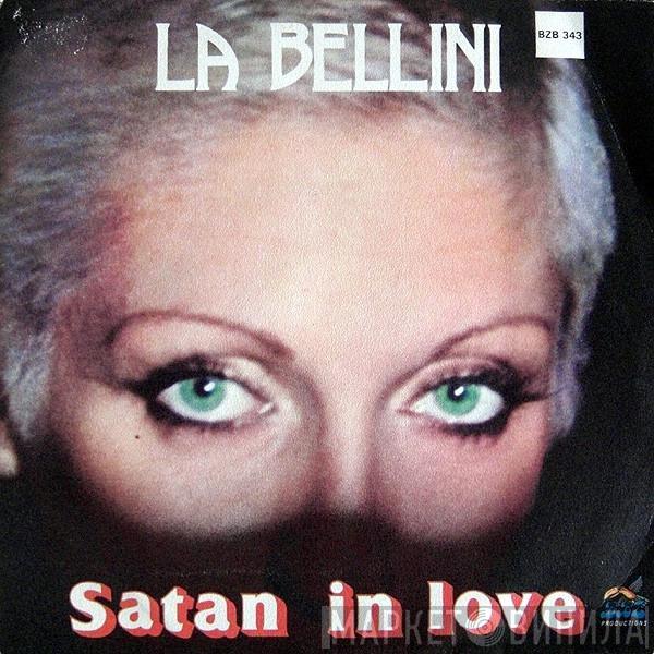  La Bellini  - Satan In Love