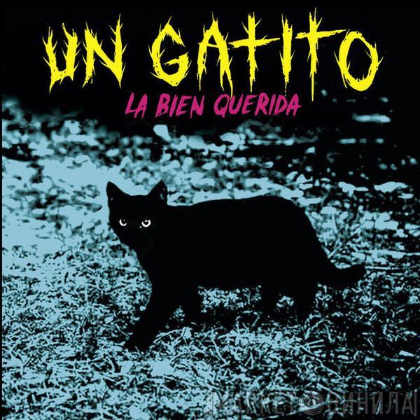 La Bien Querida - Un Gatito