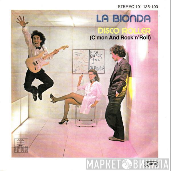 La Bionda - Disco Roller (C'mon And Rock'n'Roll)