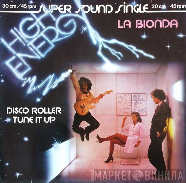 La Bionda - Disco Roller / Tune It Up