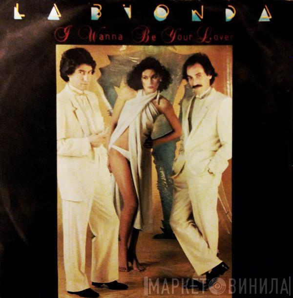  La Bionda  - I Wanna Be Your Lover