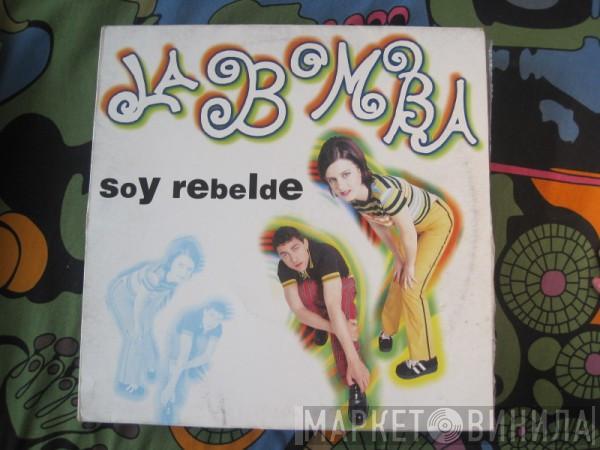 La Bomba  - Soy Rebelde