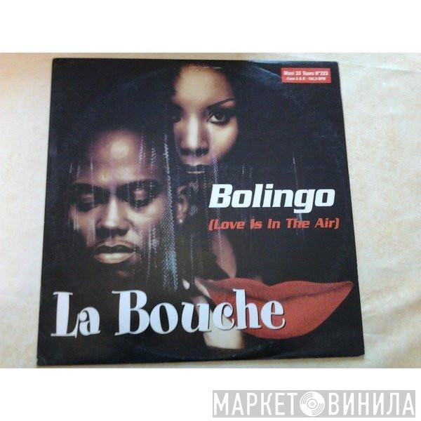  La Bouche  - Bolingo (Love Is In The Air)