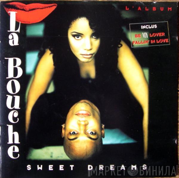  La Bouche  - Sweet Dreams - L'Album