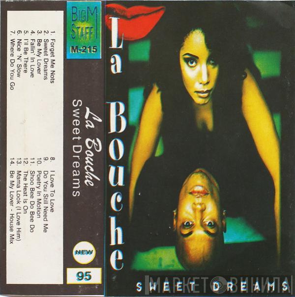  La Bouche  - Sweet Dreams