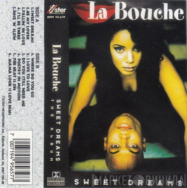  La Bouche  - Sweet Dreams