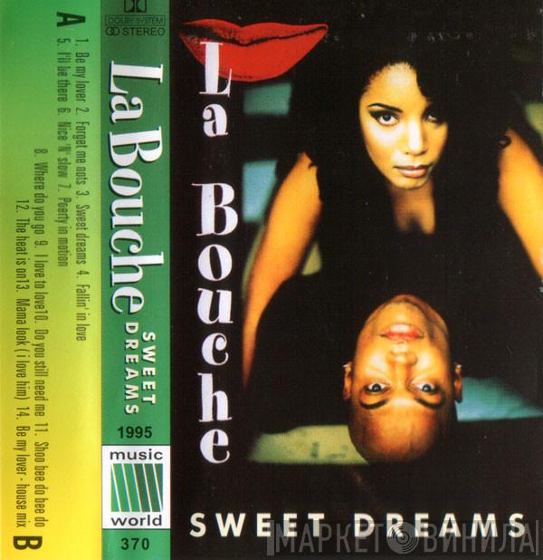  La Bouche  - Sweet Dreams