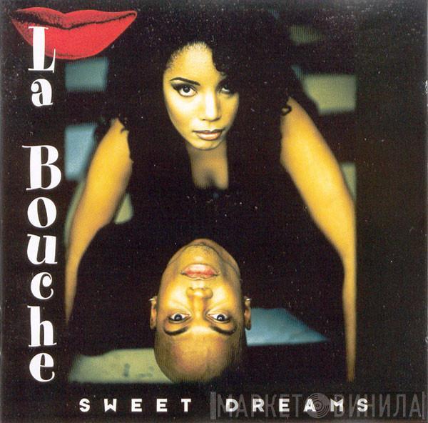  La Bouche  - Sweet Dreams