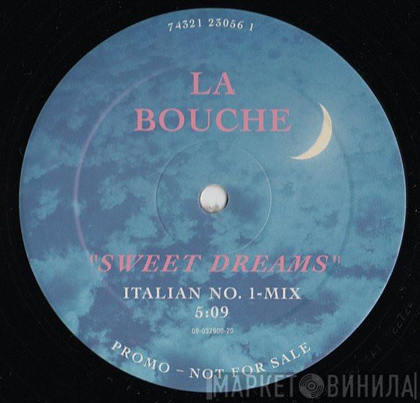  La Bouche  - Sweet Dreams