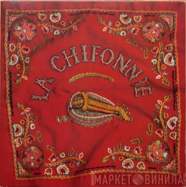 La Chifonnie - La Chifonnie