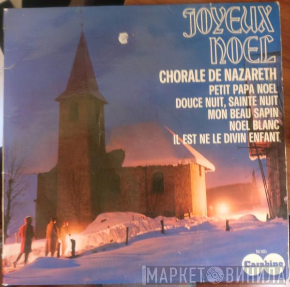 La Chorale De Nazareth - Joyeux Noël