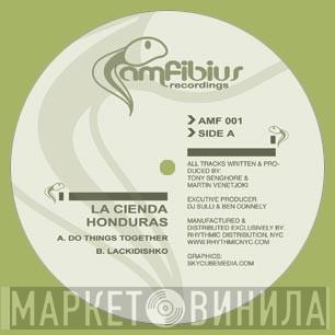 La Cienda Honduras - Do Things Together / Lackidishko