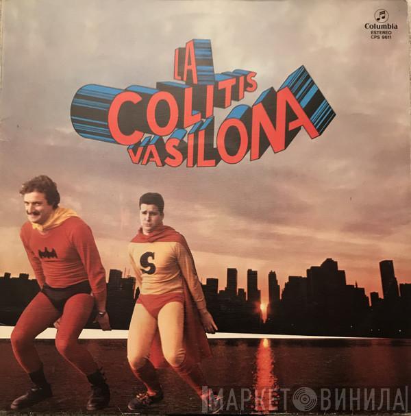 La Colitis Vasilona - La Colitis Vasilona