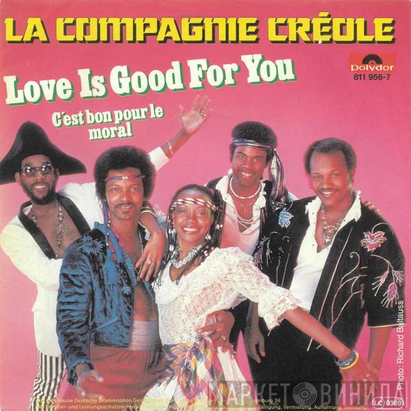 La Compagnie Créole - Love Is Good For You