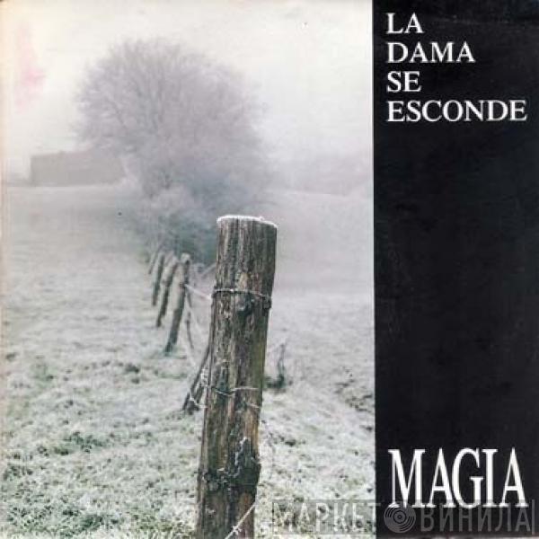 La Dama Se Esconde - Magia