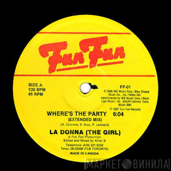 La Donna (The Girl) - Where's The Party