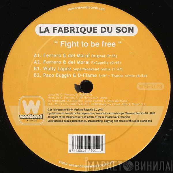 La Fabrique Du Son - Fight To Be Free
