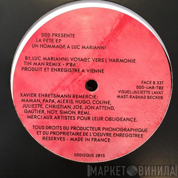  - La Fete EP (Un Hommage A Luc Marianni)