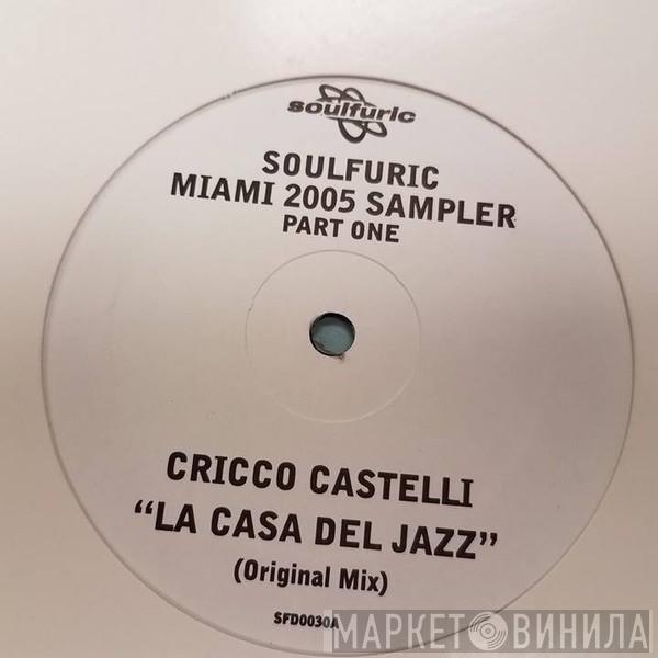 La Fiesta Soundsystem, Cricco Castelli - Soulfuric Miami 2005 Sampler Part One