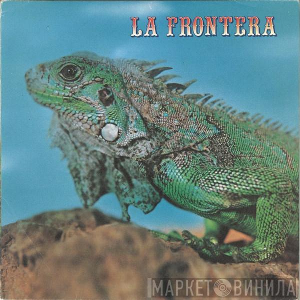 La Frontera - La Frontera