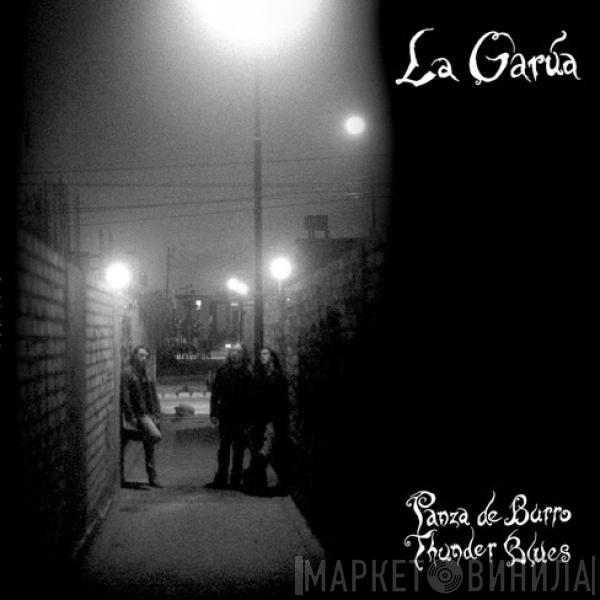 La Garúa - Panza De Burro Thunder Blues