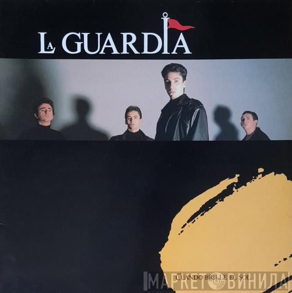 La Guardia - Cuando Brille El Sol