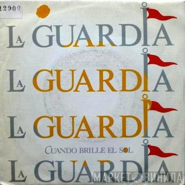 La Guardia - Cuando Brille El Sol