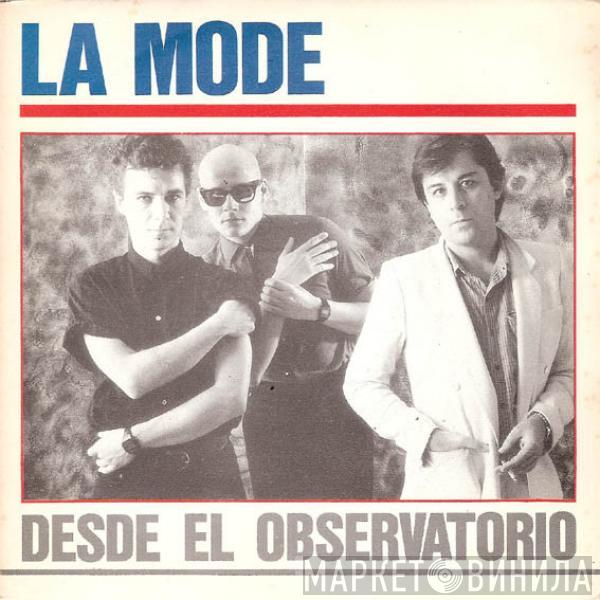 La Mode - Desde El Observatorio