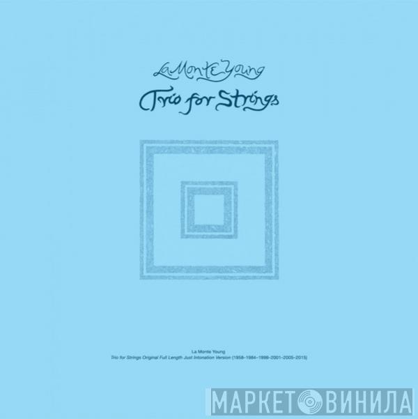 La Monte Young  - Trio For Strings