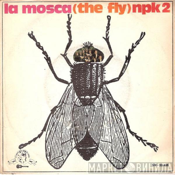 La Mosca (The Fly) - Npk 2